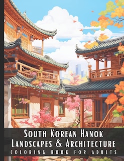 Front cover_South Korean Hanok Landscapes & Architecture Coloring Book for Adults