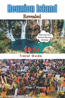 Couverture_Reunion Island Revealed 2024