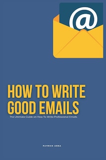 Front cover_How To Write Good Emails
