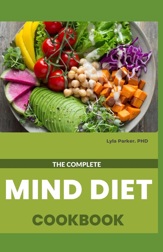 Front cover_The Complete Mind Diet Cookbook
