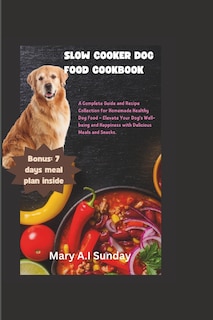 Front cover_Slow Cooker Dog Food Cookbook