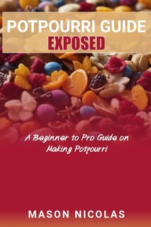 Couverture_Potpourri Guide Exposed