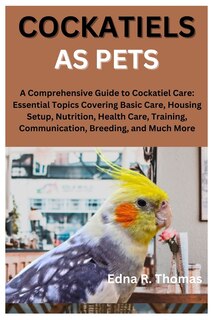 Front cover_Cockatiels as Pets