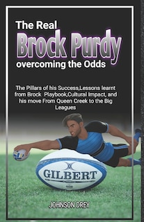 Front cover_The Real Brock Purdy overcoming the Odds