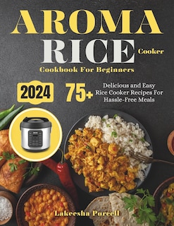 Front cover_Aroma Rice Cooker Cookbook For Beginners