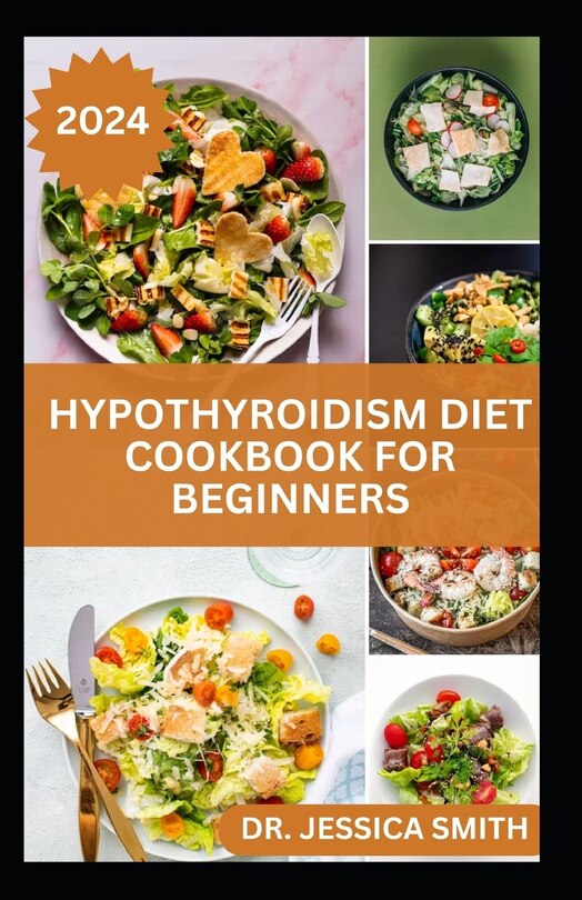Front cover_Hypothyroidism Diet Cookbook for Beginners