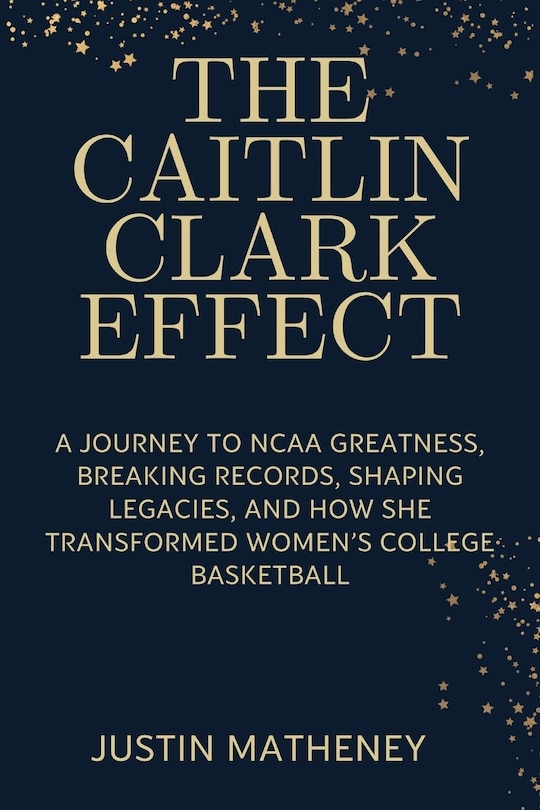 Front cover_The Caitlin Clark Effect