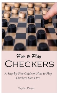 Front cover_How to Play Checkers