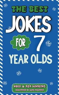 Front cover_The Best Jokes for 7 Year Olds