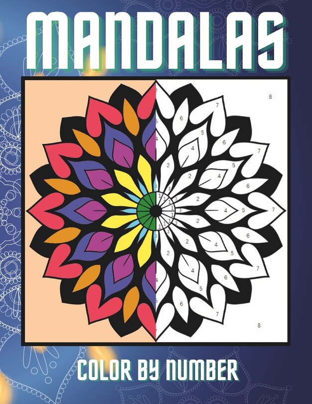 Couverture_Color By Number Mandalas for Adults Coloring Book