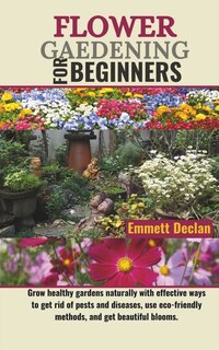 Front cover_Flower Gaedening for Beginners