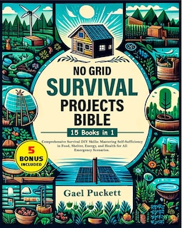 Couverture_No Grid Survival Projects Bible 15 in 1