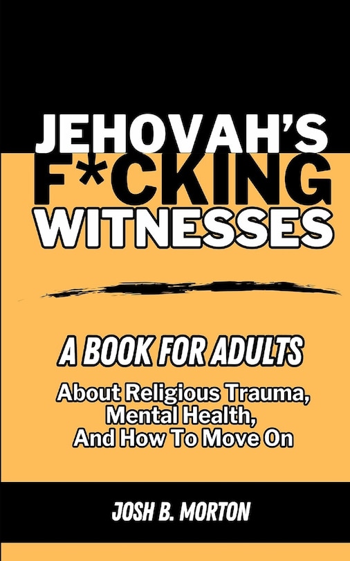 Front cover_Jehovah's F*cking Witnesses