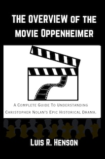 Front cover_The Overview of the Movie Oppenheimer