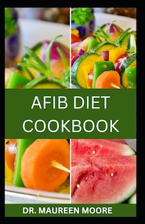 Couverture_Afib Diet Cookbook