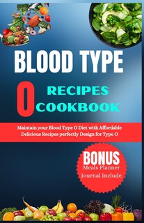 Couverture_Blood Type O Recipes Cookbook