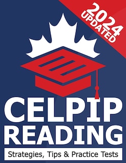 Front cover_CELPIP Reading - CELPIP General Practice Test, Exam Strategies and Tips