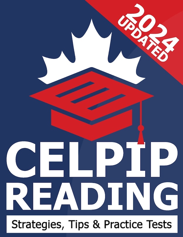 Front cover_CELPIP Reading - CELPIP General Practice Test, Exam Strategies and Tips