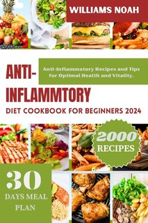 Couverture_Anti-Inflammatory Diet Cookbook for Beginners 2024