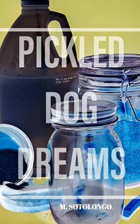 Couverture_Pickled Dog Dreams