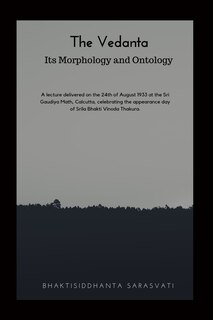 Front cover_The Vedanta Its Morphology and Ontology