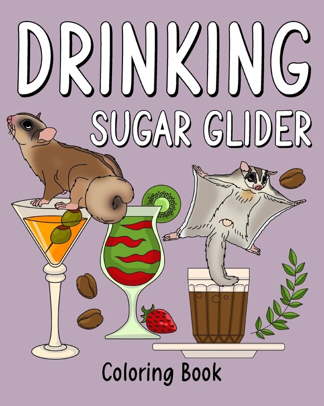 Front cover_Drinking Sugar Glider Coloring Book