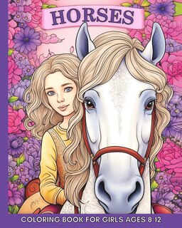 Front cover_Horse Coloring Book for Girls Ages 8-12