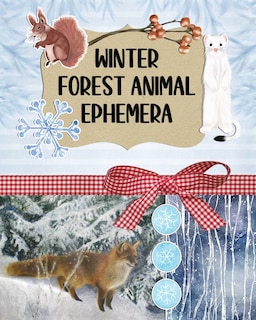 Front cover_Winter Forest Animal Ephemera Collection