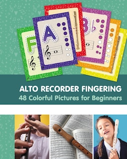 Couverture_Alto Recorder Fingering. 48 Colorful Pictures for Beginners