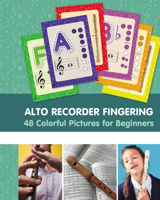 Couverture_Alto Recorder Fingering. 48 Colorful Pictures for Beginners