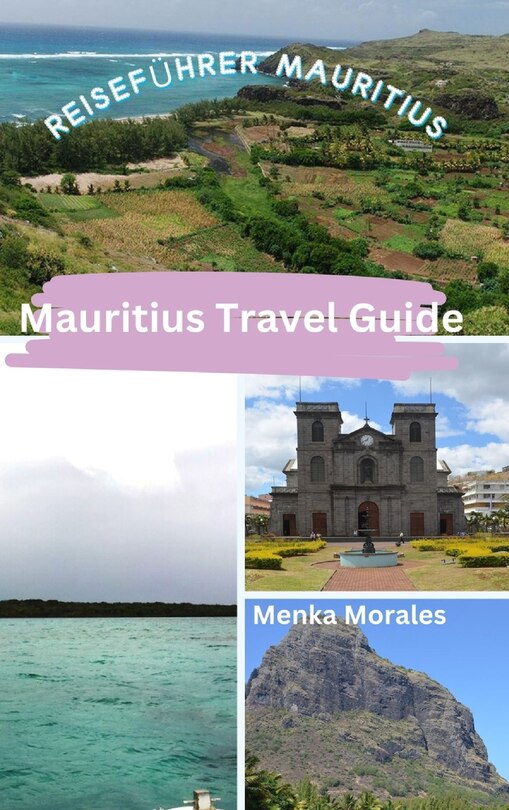 Mauritius Travel Guide: Reiseführer Mauritius