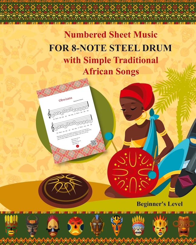 Front cover_Numbered Sheet Music for 8-Note Steel Drum with Simple Traditional African Songs