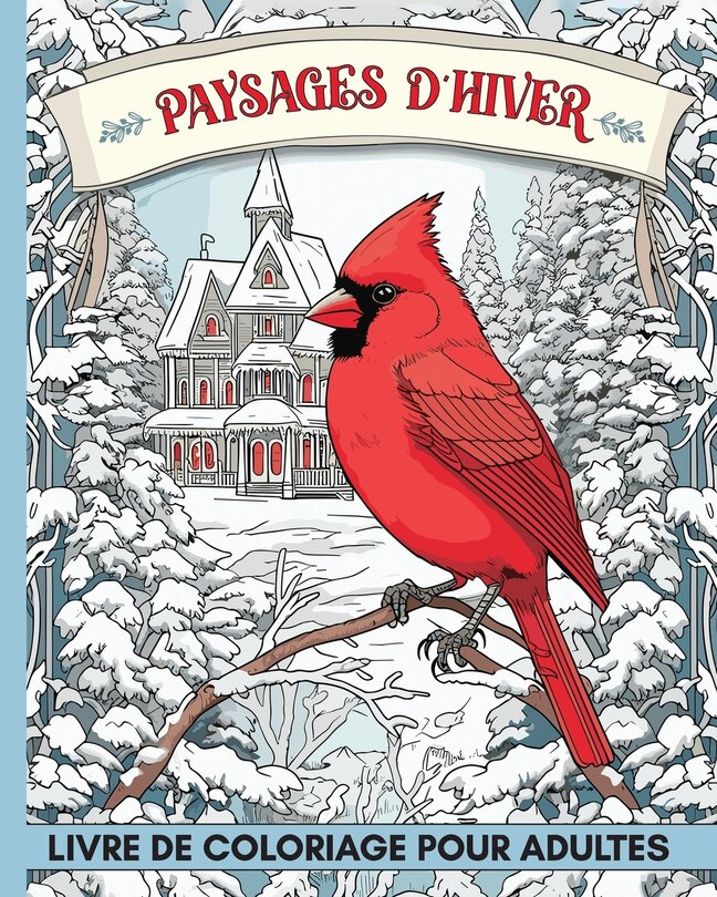 Couverture_Paysages d'Hiver Livre de Coloriage pour Adultes