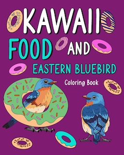 Front cover_Kawaii Food and Eastern Bluebird Coloring Book