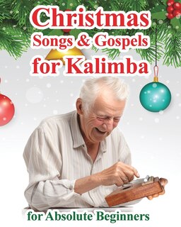 Couverture_Christmas Songs and Gospels for Kalimba. For Absolute Beginners
