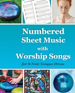 Couverture_Numbered Sheet Music with Worship Songs for 8-Note Tongue Drum