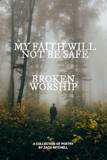 Couverture_My Faith Will Not Be Safe