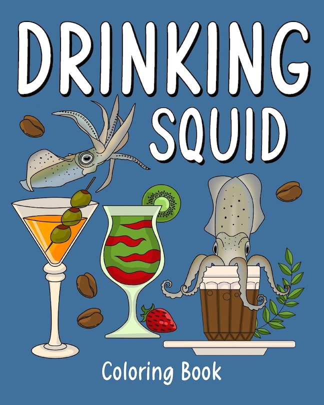 Couverture_Drinking Squid Coloring Book