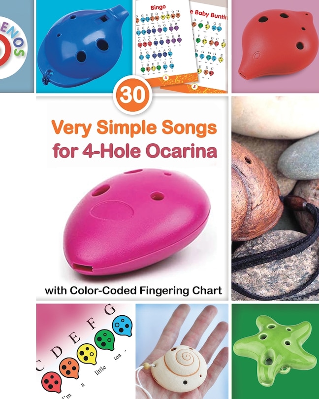 Couverture_30 Very Simple Songs for 4-Hole Ocarina with Color-Coded Fingering Chart