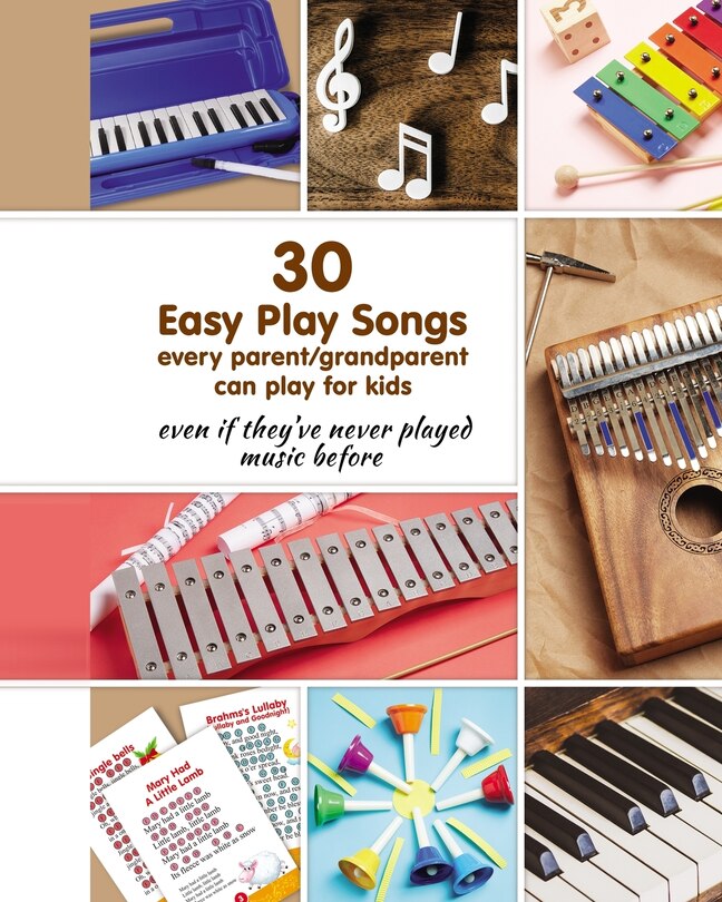 Front cover_30 Easy Play Songs every parent/grandparent can play for kids
