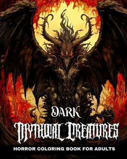 Front cover_Dark Mythical Creatures Horror Coloring Book for Adults