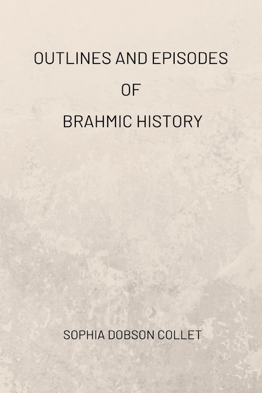 Couverture_Outlines and Episodes of Brahmic History