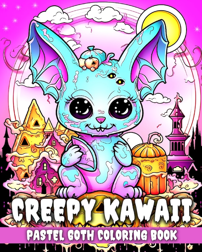 Front cover_Creepy Kawaii Pastel Goth Coloring Book