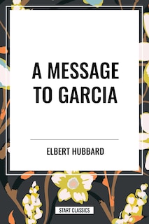 Couverture_Message to Garcia