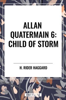 Front cover_Child of Storm: Allan Quatermain #6