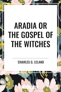 Couverture_Aradia or the Gospel of the Witches