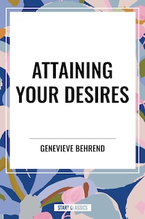 Couverture_Attaining Your Desires