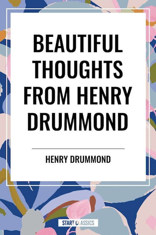 Couverture_Beautiful Thoughts from Henry Drummond