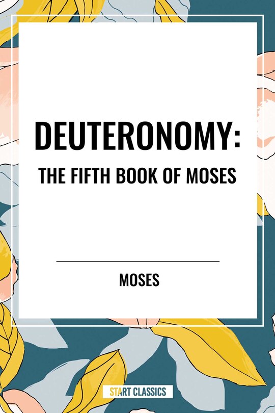Front cover_DEUTERONOMY: The Fifth Book of Moses