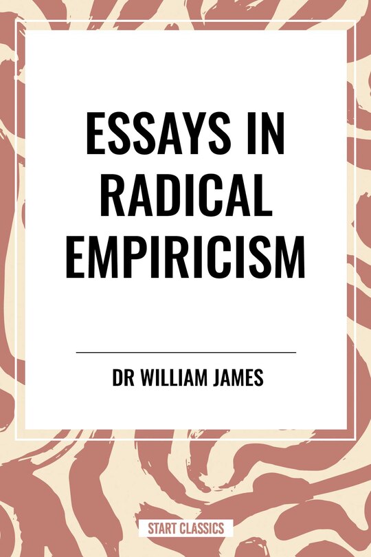 Front cover_Essays in Radical Empiricism